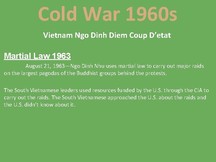 Cold War 1960 s Vietnam Ngo Dinh Diem Coup D’etat Martial Law 1963 August