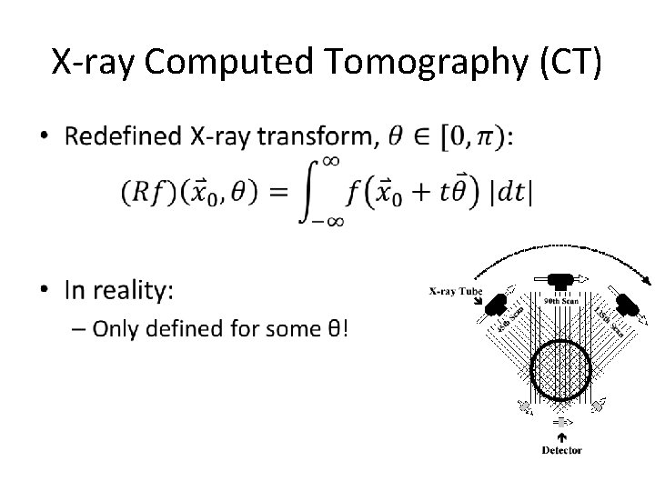 X-ray Computed Tomography (CT) • 