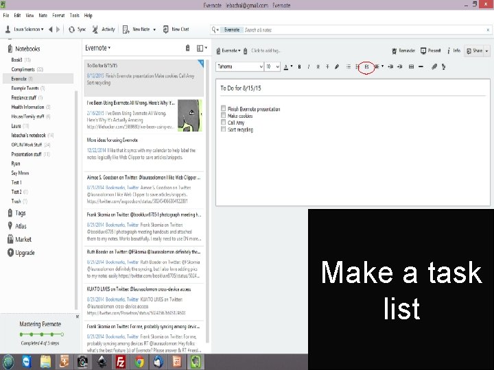 Make a task list 