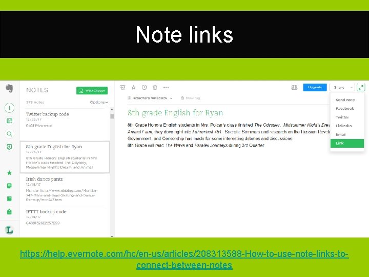 Note links https: //help. evernote. com/hc/en-us/articles/208313588 -How-to-use-note-links-toconnect-between-notes 