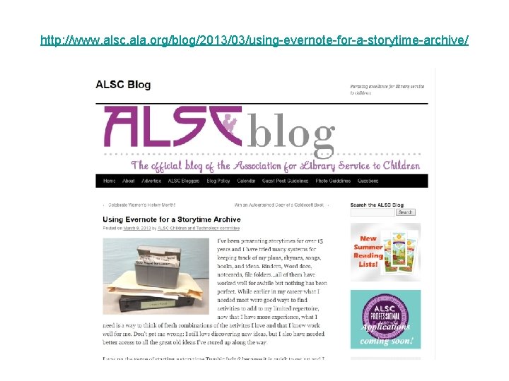 http: //www. alsc. ala. org/blog/2013/03/using-evernote-for-a-storytime-archive/ 