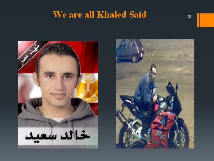 We are all Khaled Said 23 