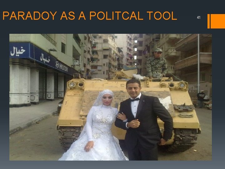 PARADOY AS A POLITCAL TOOL 41 