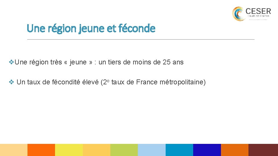 Une région jeune et féconde v. Une région très « jeune » : un