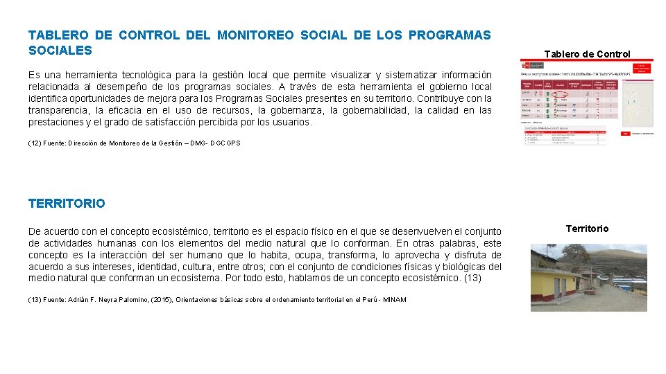 TABLERO DE CONTROL DEL MONITOREO SOCIAL DE LOS PROGRAMAS SOCIALES Es una herramienta tecnológica