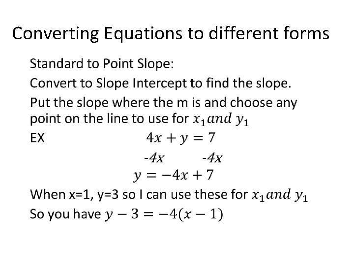 Converting Equations to different forms • 