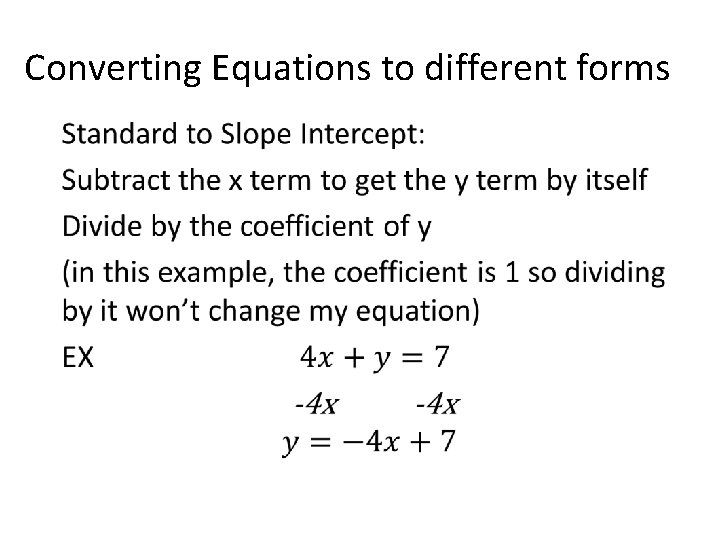 Converting Equations to different forms • 