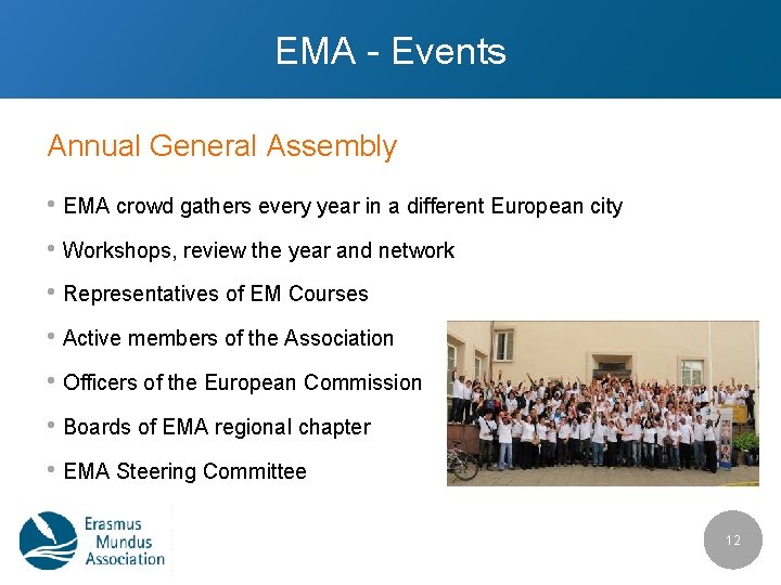 EMA - Events Annual General Assembly • EMA crowd gathers every year in a