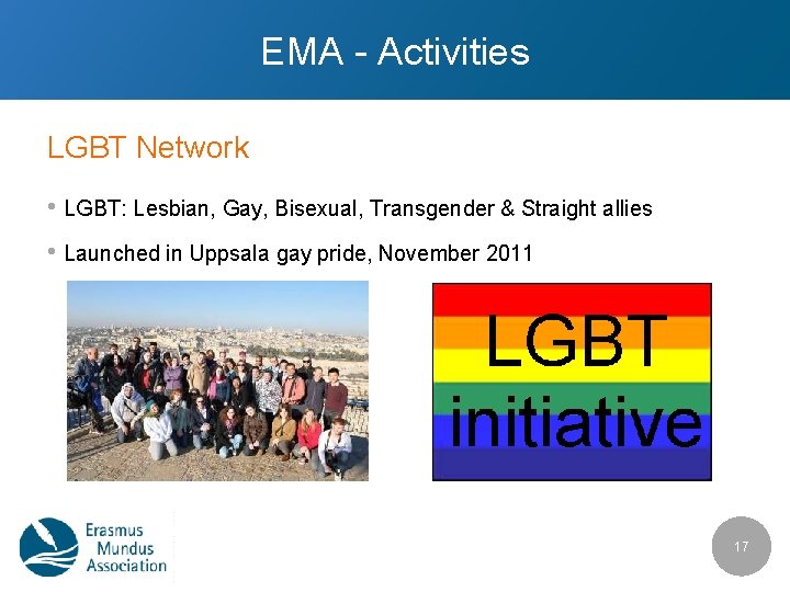 EMA - Activities LGBT Network • LGBT: Lesbian, Gay, Bisexual, Transgender & Straight allies