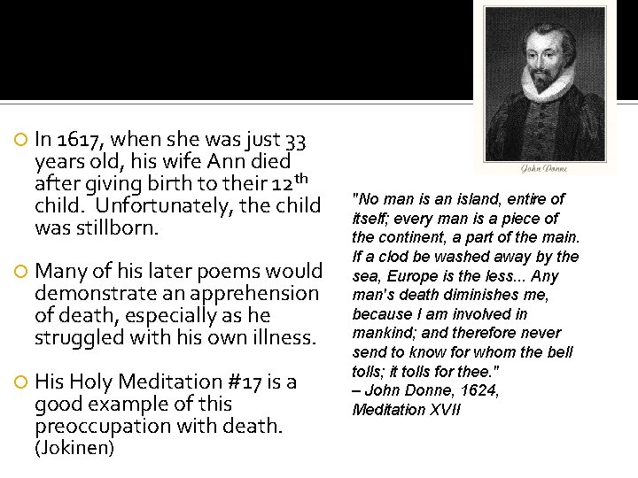  In 1617, when she was just 33 years old, his wife Ann died