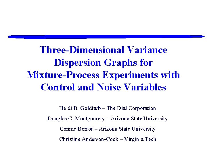Variance Dispersion Examples ThreeDimensional Variance Dispersion Graphs for MixtureProcess ...