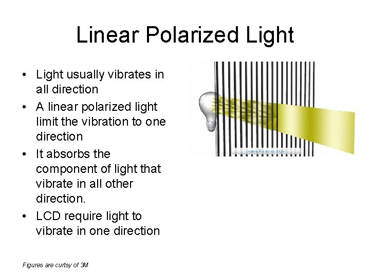 LCD DISPLAY TECHNOLOGY Program Figures are curtsy of