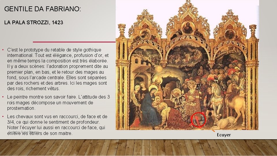 GENTILE DA FABRIANO: LA PALA STROZZI, 1423 • C’est le prototype du retable de