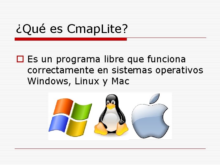 ¿Qué es Cmap. Lite? o Es un programa libre que funciona correctamente en sistemas