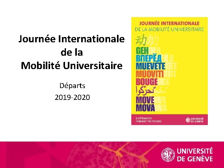 Journée Internationale de la Mobilité Universitaire Départs 2019 -2020 