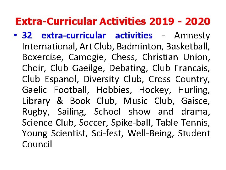 Extra-Curricular Activities 2019 - 2020 • 32 extra-curricular activities - Amnesty International, Art Club, Extra-Curricular Activities 2019 - 2020 • 32 extra-curricular activities - Amnesty International, Art Club,