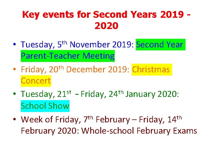 Key events for Second Years 2019 2020 • Tuesday, 5 th November 2019: Second Key events for Second Years 2019 2020 • Tuesday, 5 th November 2019: Second