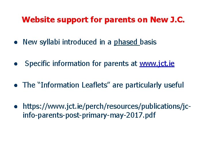 Website support for parents on New J. C. ● New syllabi introduced in a Website support for parents on New J. C. ● New syllabi introduced in a