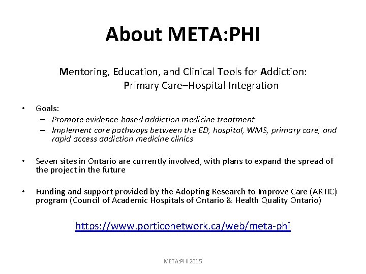 About META: PHI Mentoring, Education, and Clinical Tools for Addiction: Primary Care–Hospital Integration •