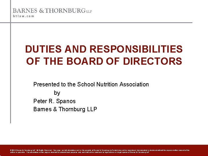 DUTIES AND RESPONSIBILITIES OF THE BOARD OF DIRECTORS Presented to the School Nutrition Association