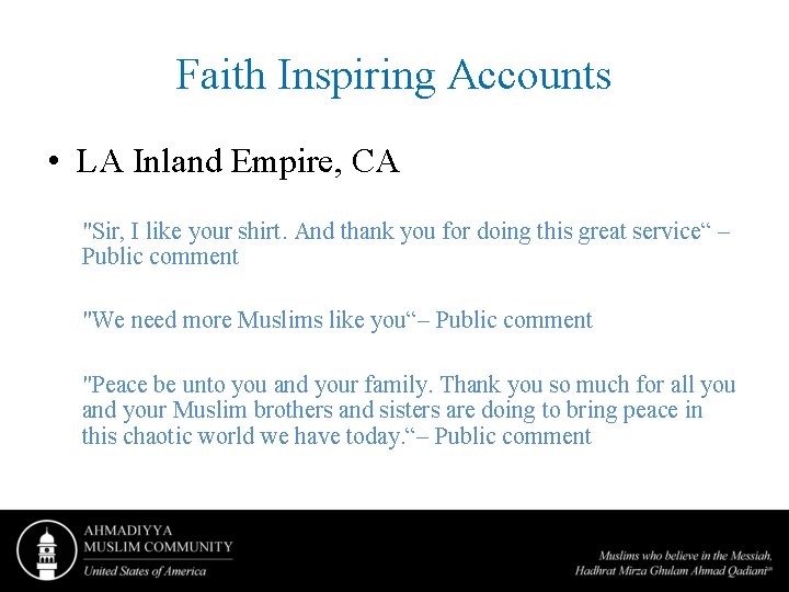 Faith Inspiring Accounts • LA Inland Empire, CA "Sir, I like your shirt. And