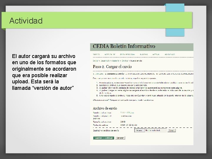 Actividad El autor cargará su archivo en uno de los formatos que originalmente se