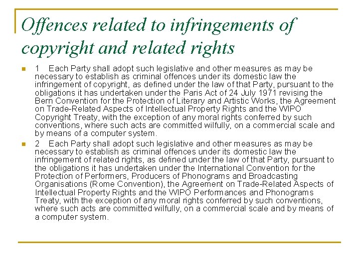 Offences related to infringements of copyright and related rights n n 1 Each Party