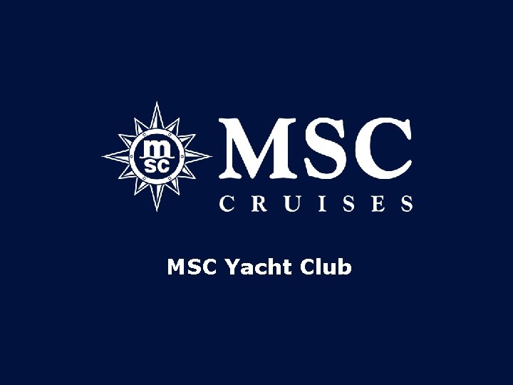 MSC Yacht Club 