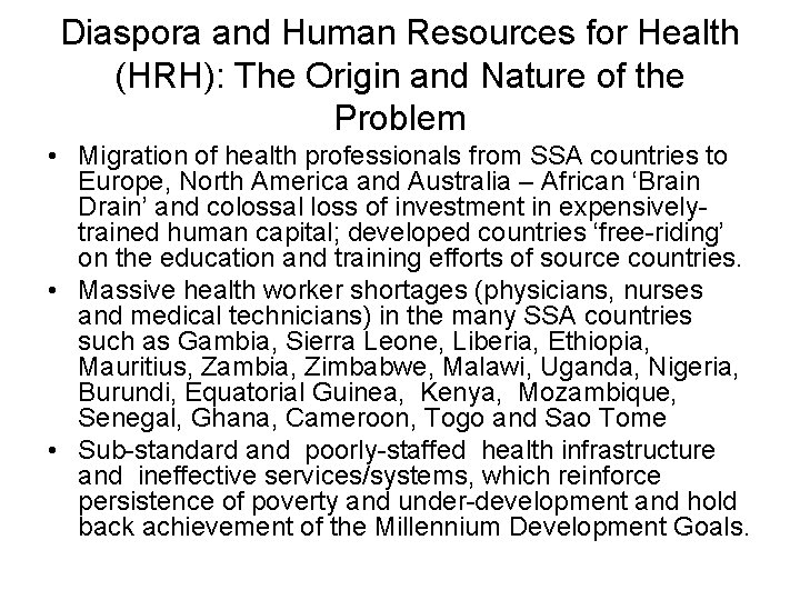 Diaspora and Human Resources for Health (HRH): The Origin and Nature of the Problem
