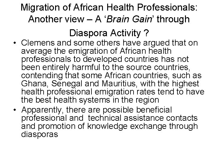 Migration of African Health Professionals: Another view – A ‘Brain Gain’ through Diaspora Activity