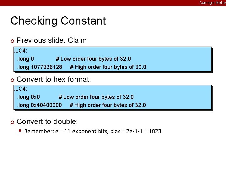 Carnegie Mellon Checking Constant ¢ Previous slide: Claim . LC 4: . long 0