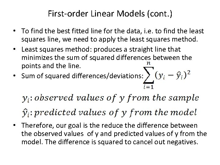 First-order Linear Models (cont. ) • To find the best fitted line for the First-order Linear Models (cont. ) • To find the best fitted line for the
