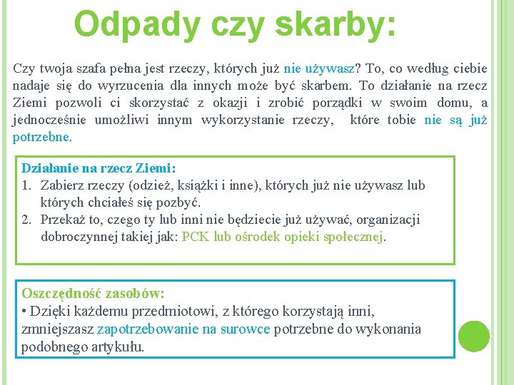 Odpady czy skarby: Czy twoja szafa pełna jest rzeczy, których już nie używasz? To,