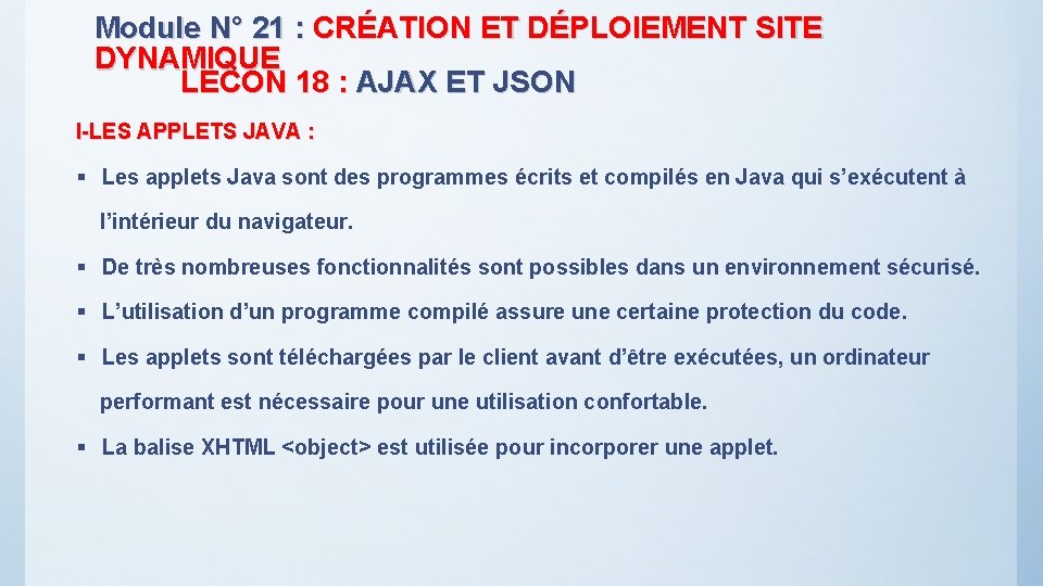 Module N° 21 : CRÉATION ET DÉPLOIEMENT SITE DYNAMIQUE LECON 18 : AJAX ET