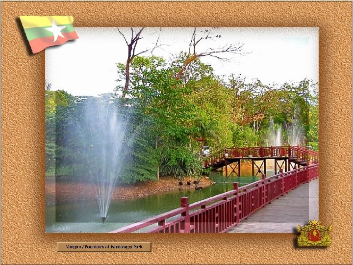 Yangon / Fountains at Kandawgyi Park 