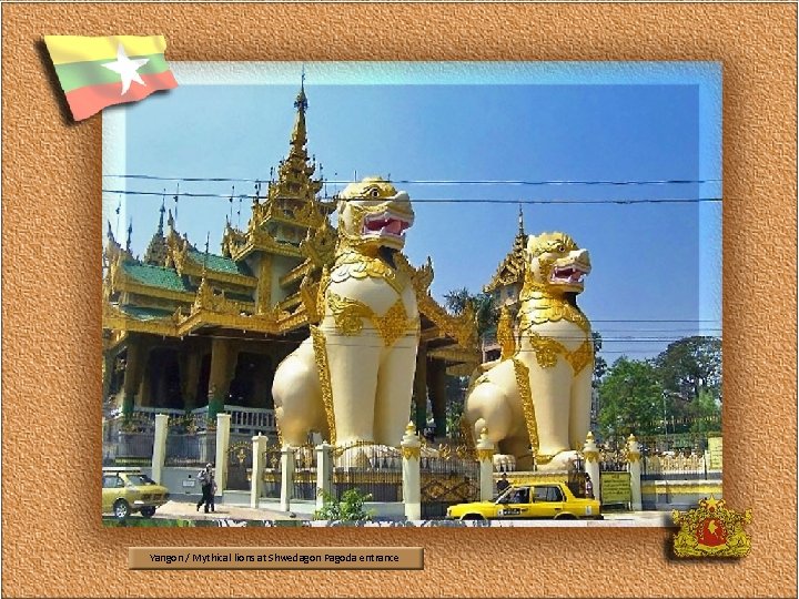 Yangon / Mythical lions at Shwedagon Pagoda entrance 