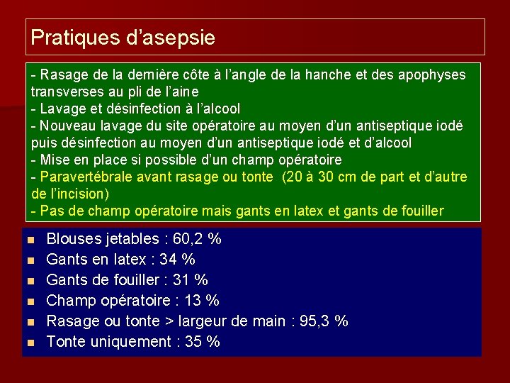 Pratiques d’asepsie - Rasage de la dernière côte à l’angle de la hanche et