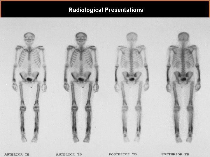 Radiological Presentations 