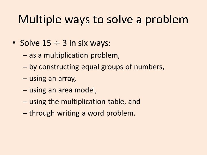 Multiple ways to solve a problem • 