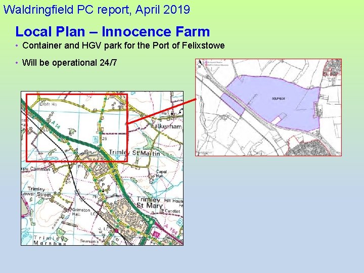 Waldringfield PC report, April 2019 Local Plan – Innocence Farm • Container and HGV