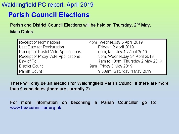 Waldringfield PC report, April 2019 Parish Council Elections Parish and District Council Elections will