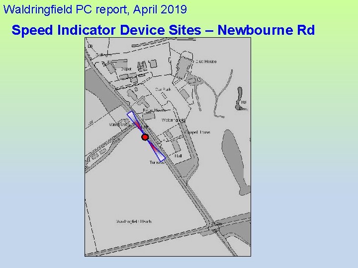 Waldringfield PC report, April 2019 Speed Indicator Device Sites – Newbourne Rd 