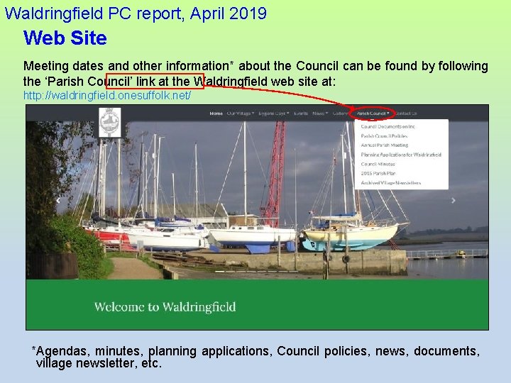 Waldringfield PC report, April 2019 Web Site Meeting dates and other information* about the