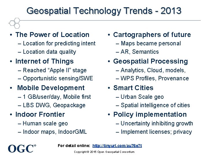 Geospatial Technology Trends - 2013 • The Power of Location – Location for predicting