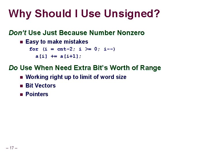 Why Should I Use Unsigned? Don’t Use Just Because Number Nonzero n Easy to Why Should I Use Unsigned? Don’t Use Just Because Number Nonzero n Easy to