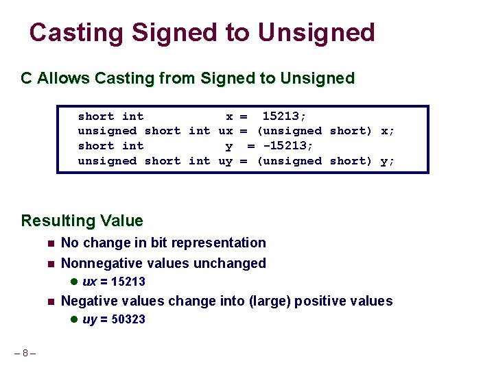 Casting Signed to Unsigned C Allows Casting from Signed to Unsigned short int x Casting Signed to Unsigned C Allows Casting from Signed to Unsigned short int x