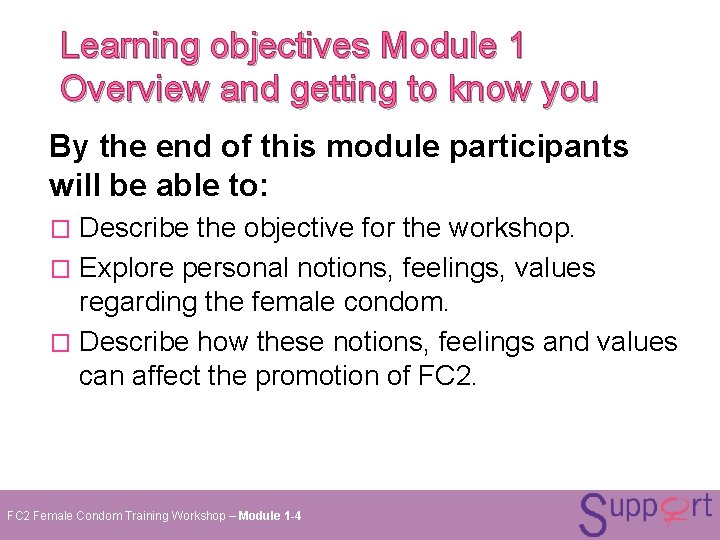 Learning objectives Module 1 Overview and getting to know you By the end of Learning objectives Module 1 Overview and getting to know you By the end of