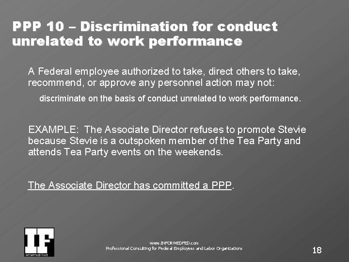 PPP 10 – Discrimination for conduct unrelated to work performance A Federal employee authorized