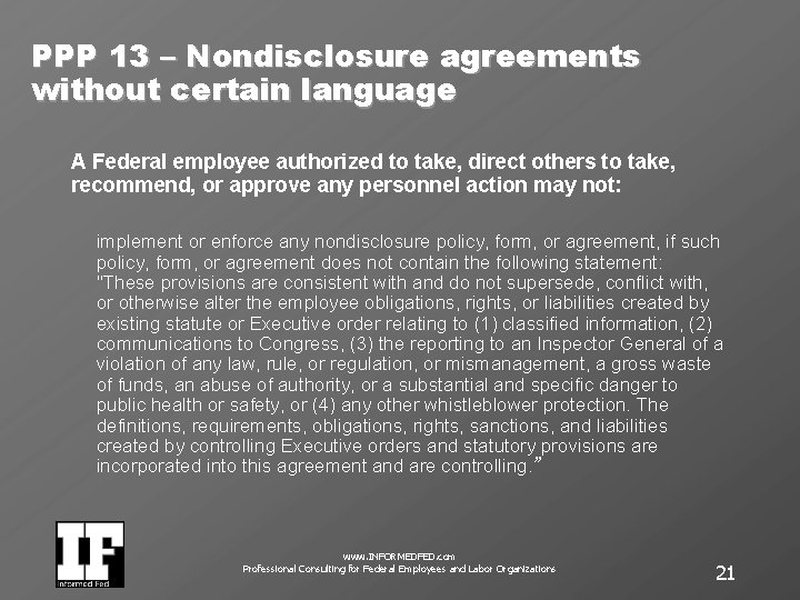 PPP 13 – Nondisclosure agreements without certain language A Federal employee authorized to take,