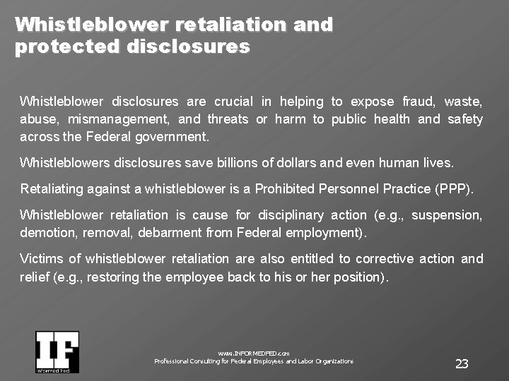 Whistleblower retaliation and protected disclosures Whistleblower disclosures are crucial in helping to expose fraud,